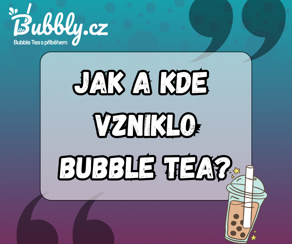 Vznik Bubble Tea: Odkud pochází tento oblíbený nápoj?